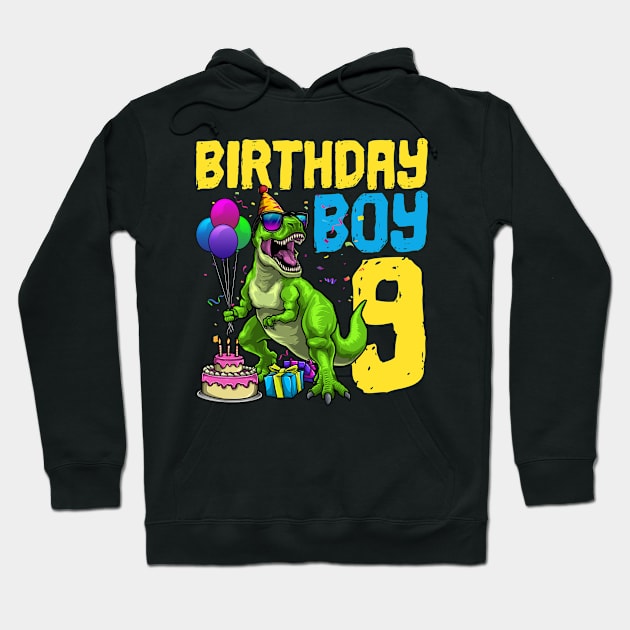 9th Birthday T-Rex Dinosaur Birthday Boy Hoodie by KAWAIITEE